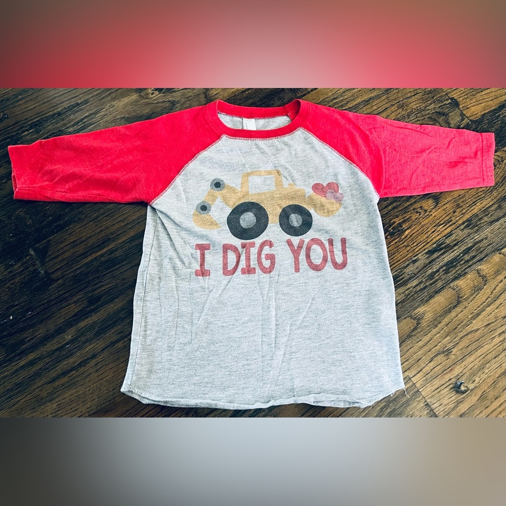 Boys size 4 gray & red baseballl valentines ‘I dig you’ excavator shirt